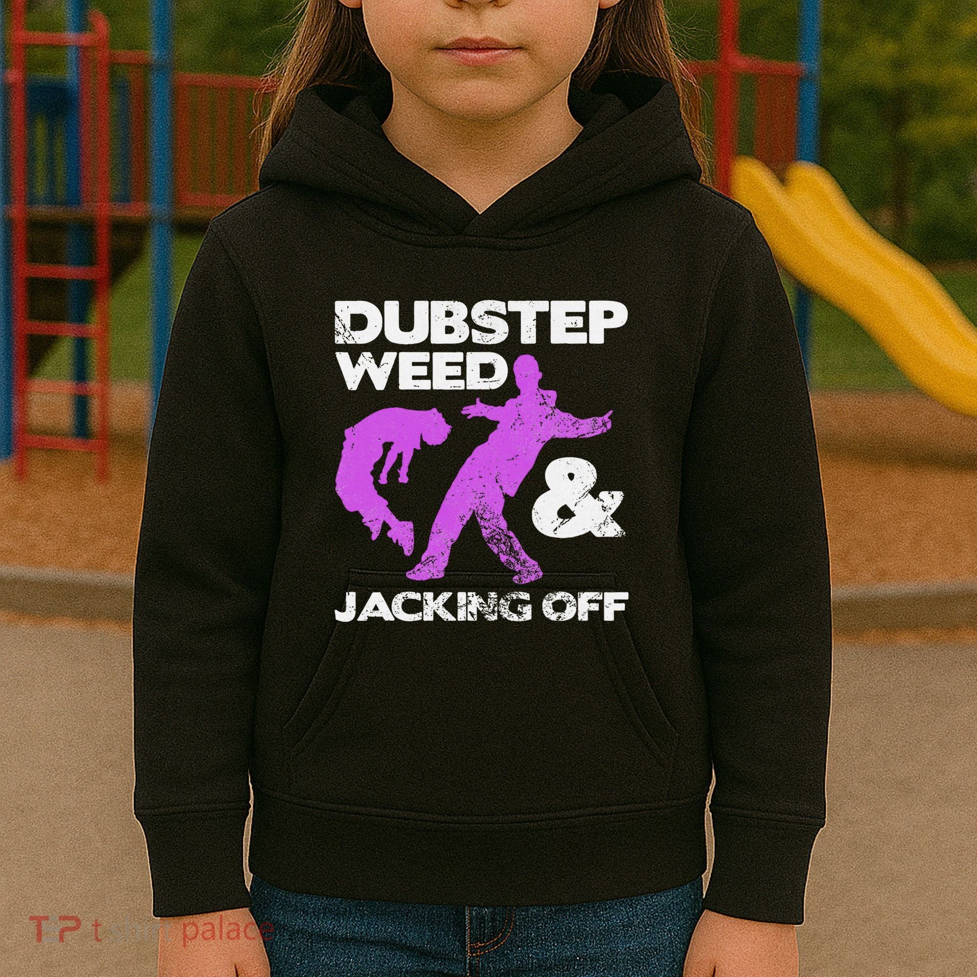 Dubstep Weed & Jacking Off Techno Rave Edm Festival Grunge Kids Hoodie