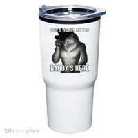 DonT Worry Kitten DaddyS Here Tumbler thumb 0