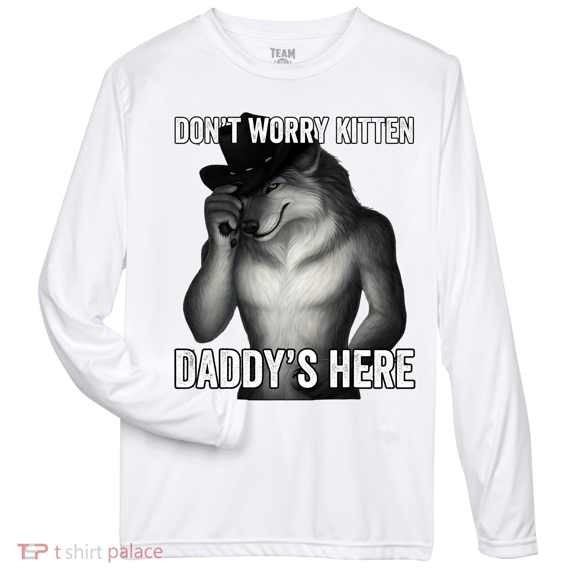 DonT Worry Kitten DaddyS Here Zone Performance Long-Sleeve T-Shirt
