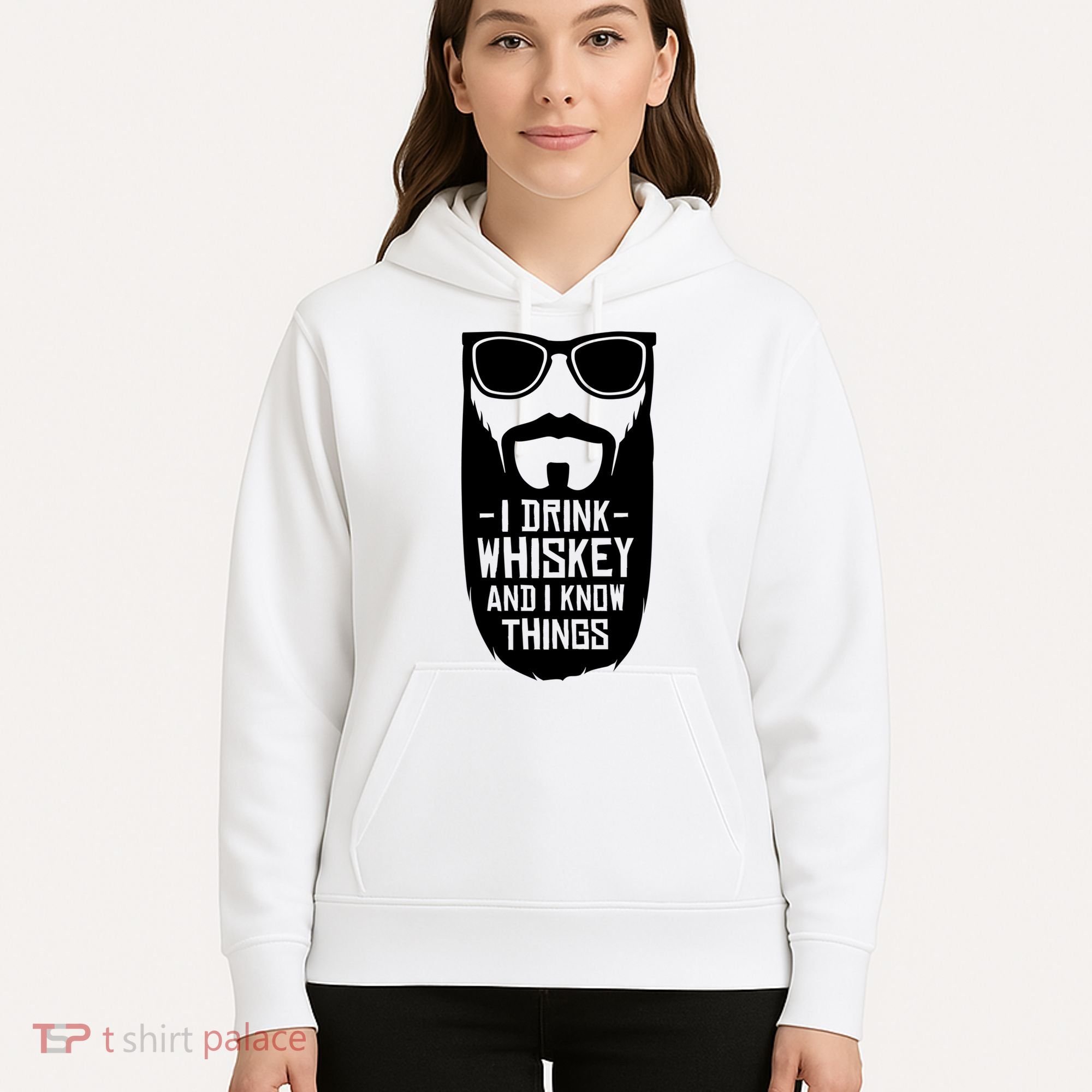 I Drink Whiskey And I Know Things Hoodie