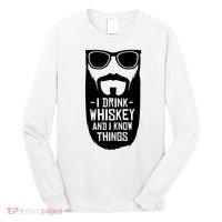 I Drink Whiskey And I Know Things Long Sleeve Shirt thumb 0