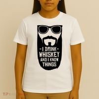 I Drink Whiskey And I Know Things T-Shirt thumb 4