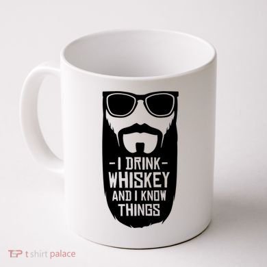 I Drink Whiskey And I Know Things Coffee Mug