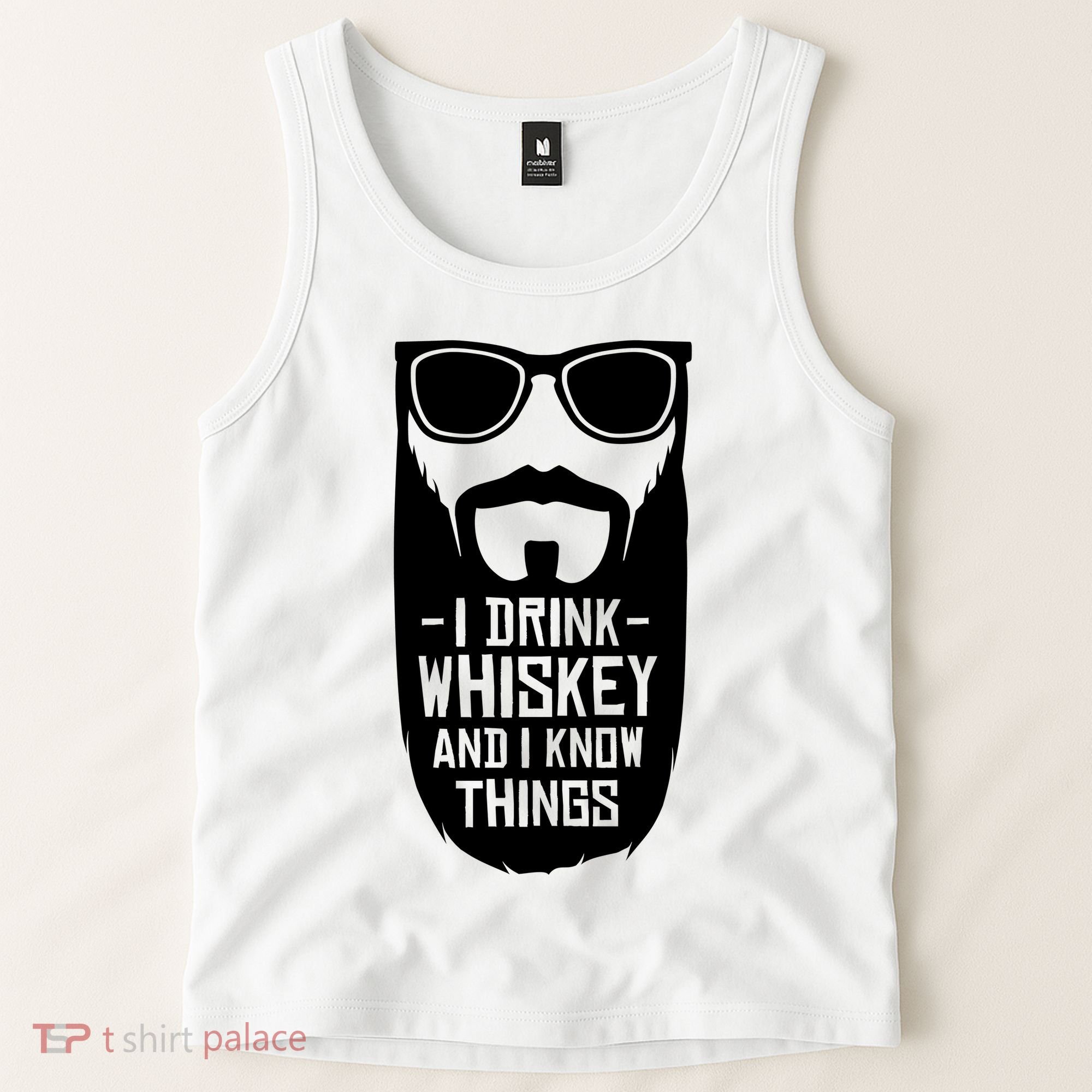 I Drink Whiskey And I Know Things Tank Top