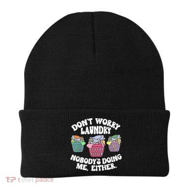 Don't Worry Laundry Nobody's Doing Me Either Funny Beanie