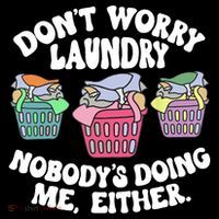Don't Worry Laundry Nobody's Doing Me Either Funny Women's Hoodie thumb 2
