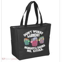 Don't Worry Laundry Nobody's Doing Me Either Funny Tote Bag thumb 2