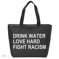 Drink Water Love Hard Fight Racism Tote Bag thumb 0