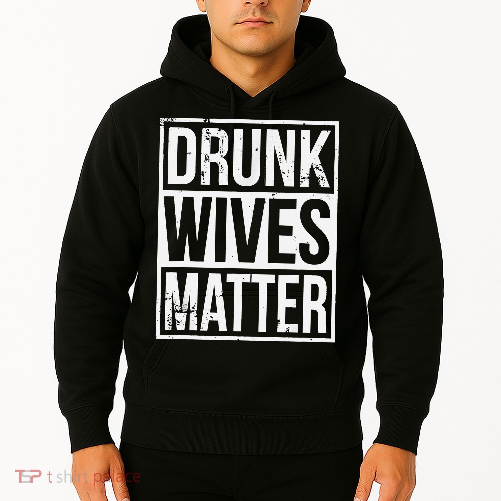 Drunk Wives Matter Funny Drinking Gift Hoodie
