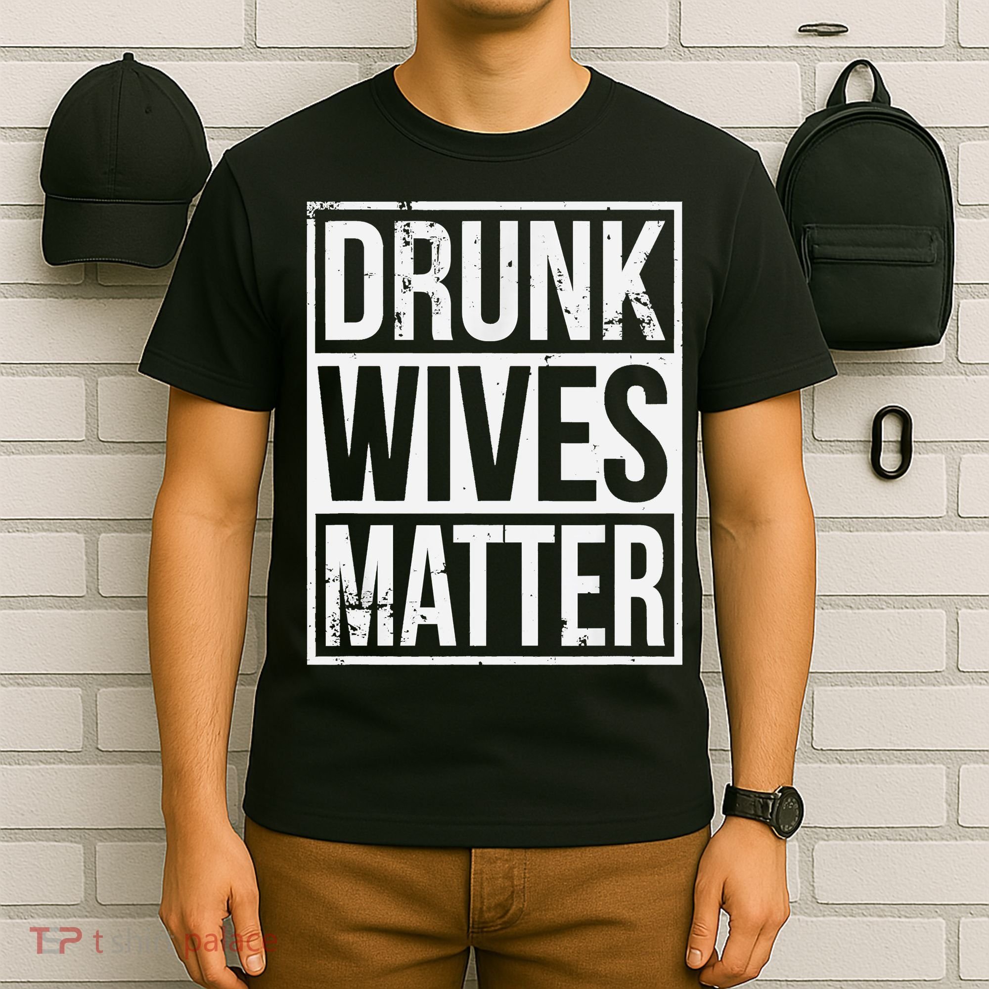 Drunk Wives Matter Funny Drinking Gift T-Shirt