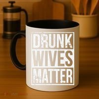 Drunk Wives Matter Funny Drinking Gift Coffee Mug thumb 4