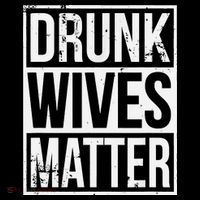Drunk Wives Matter Funny Drinking Gift Coaster thumb 2