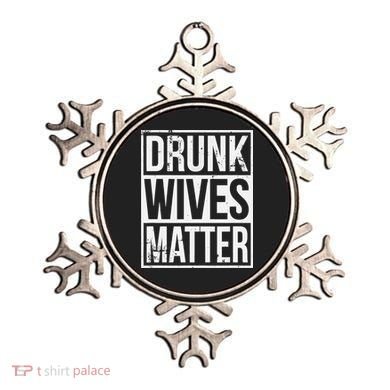 Drunk Wives Matter Funny Drinking Gift Ornament
