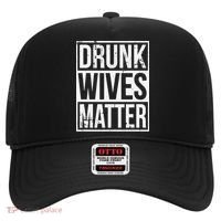 Drunk Wives Matter Funny Drinking Gift Hat thumb 0