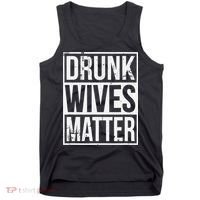 Drunk Wives Matter Funny Drinking Gift Tank Top thumb 0
