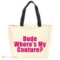 Dude WhereS My Couture Sarcastic Tote Bag thumb 0