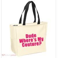 Dude WhereS My Couture Sarcastic Tote Bag thumb 2