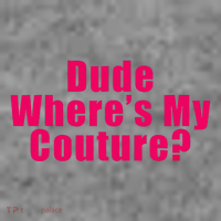Dude WhereS My Couture Sarcastic Toddler Hoodie thumb 2