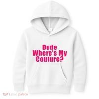 Dude WhereS My Couture Sarcastic Kids Hoodie thumb 0