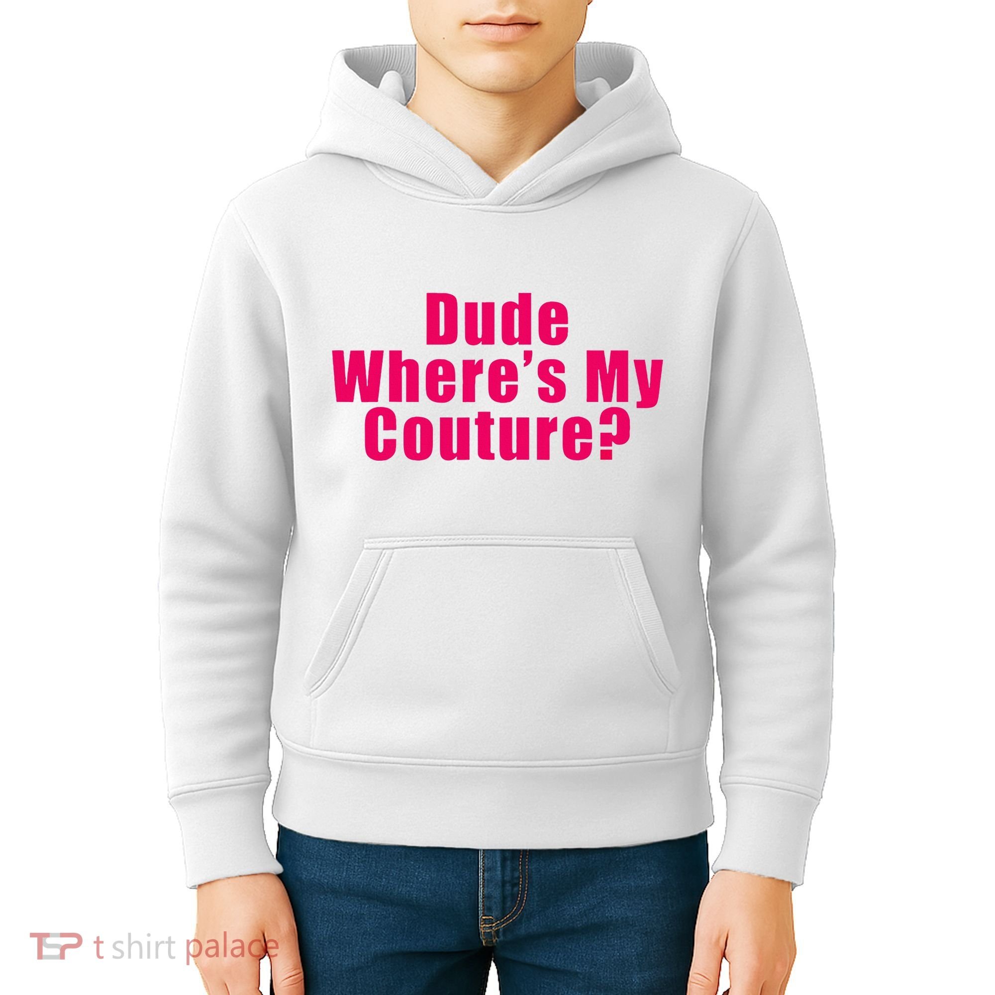 Dude WhereS My Couture Sarcastic Kids Hoodie
