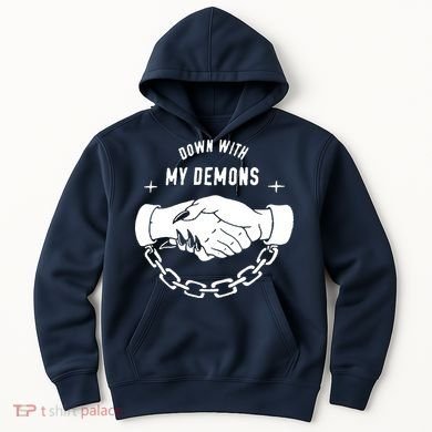 Down With My Demons Hoodie