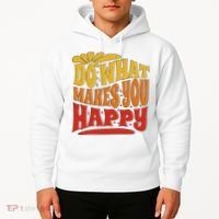 Do What Makes You Happy Positive Quote Hoodie thumb 2