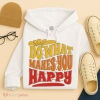 Do What Makes You Happy Positive Quote Hoodie thumb 4