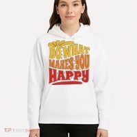Do What Makes You Happy Positive Quote Hoodie thumb 5