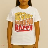 Do What Makes You Happy Positive Quote T-Shirt thumb 4