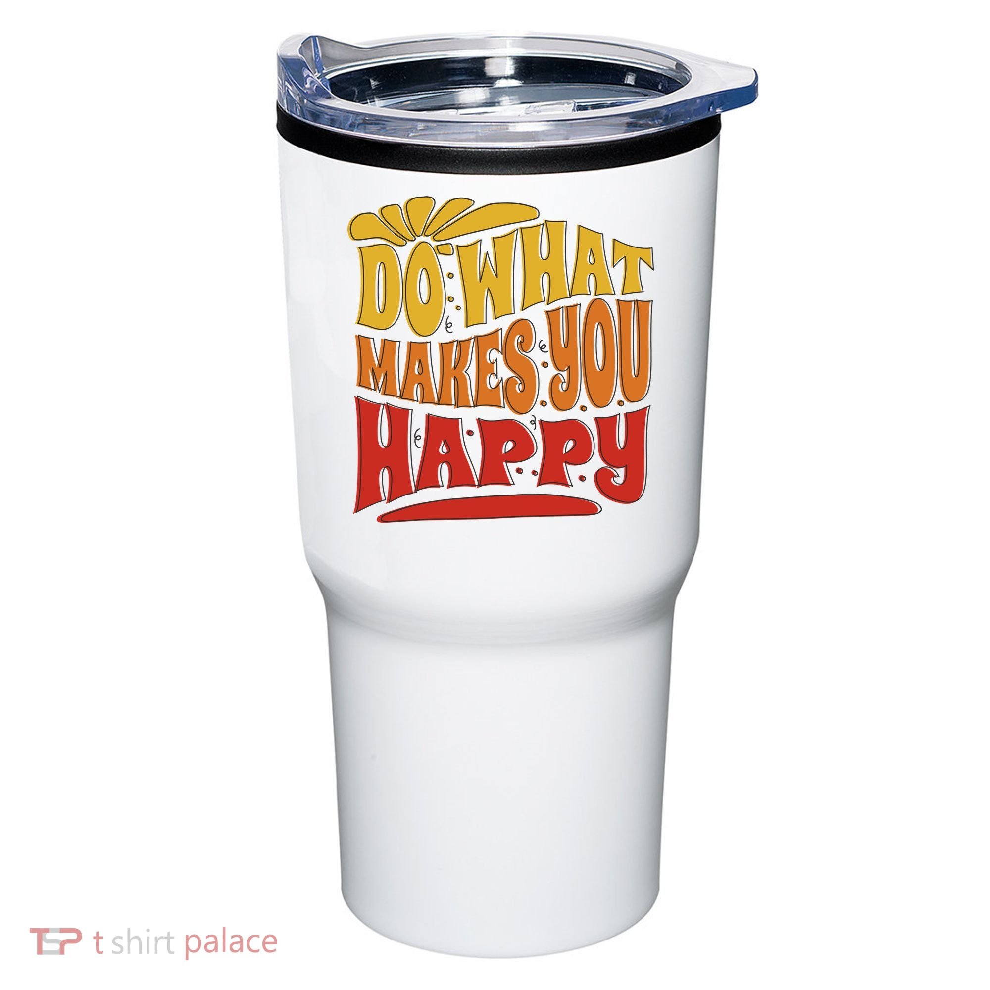 Do What Makes You Happy Positive Quote Tumbler