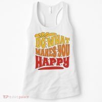 Do What Makes You Happy Positive Quote Women's Tank Top thumb 0