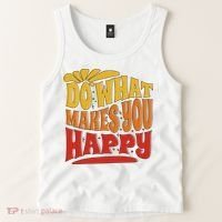 Do What Makes You Happy Positive Quote Tank Top thumb 2