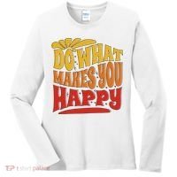 Do What Makes You Happy Positive Quote Women's Long Sleeve Shirt thumb 0