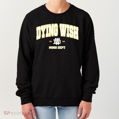 Dying Wish Mosh Dept Women's Sweatshirt