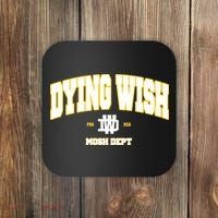 Dying Wish Mosh Dept Coaster thumb 0