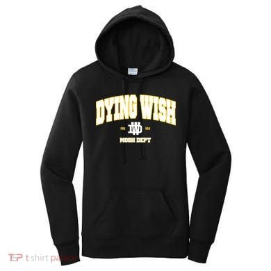 Dying Wish Mosh Dept Women's Hoodie