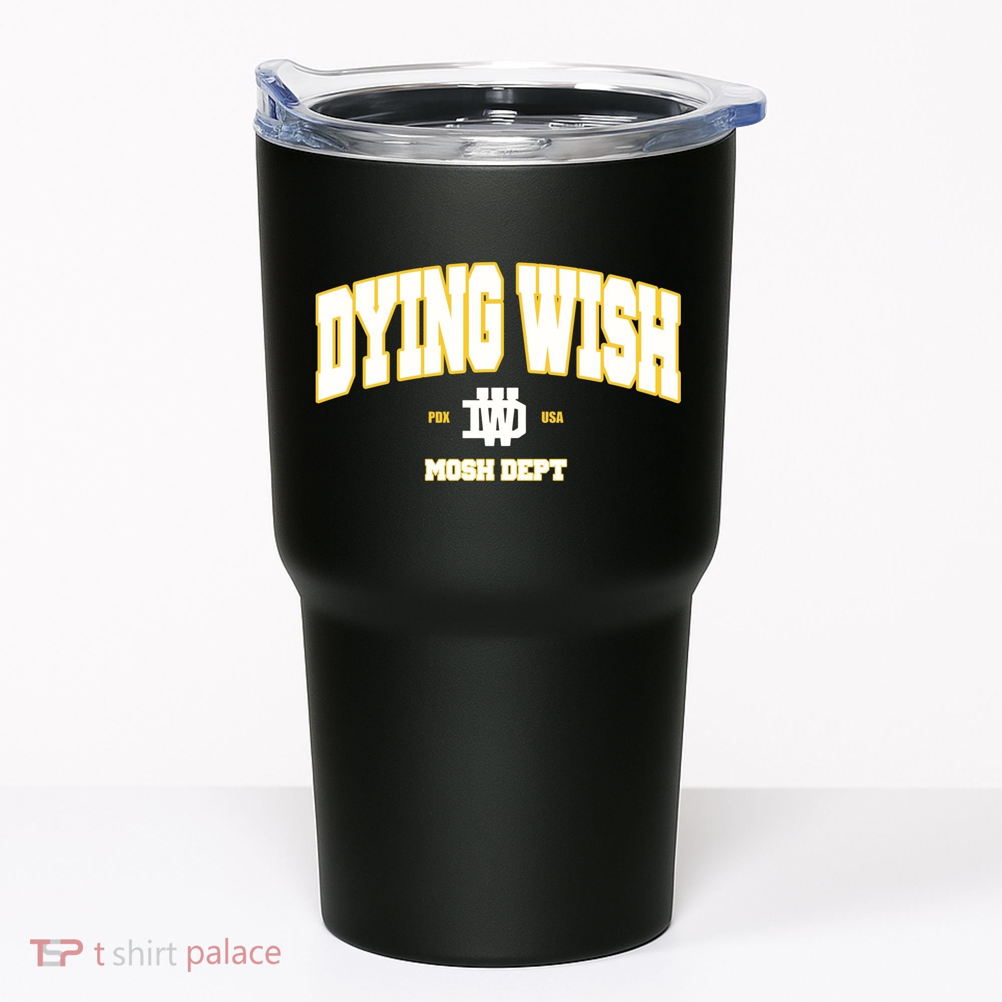 Dying Wish Mosh Dept Tumbler