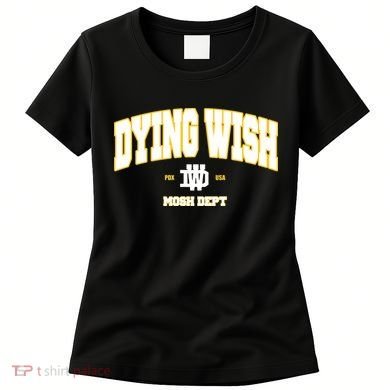 Dying Wish Mosh Dept Women's T-Shirt