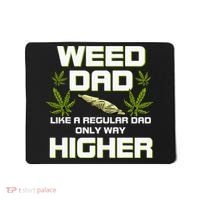 Dad Weed Marijuana Funny 420 Cannabis Gift Fathers Day Mousepad thumb 0