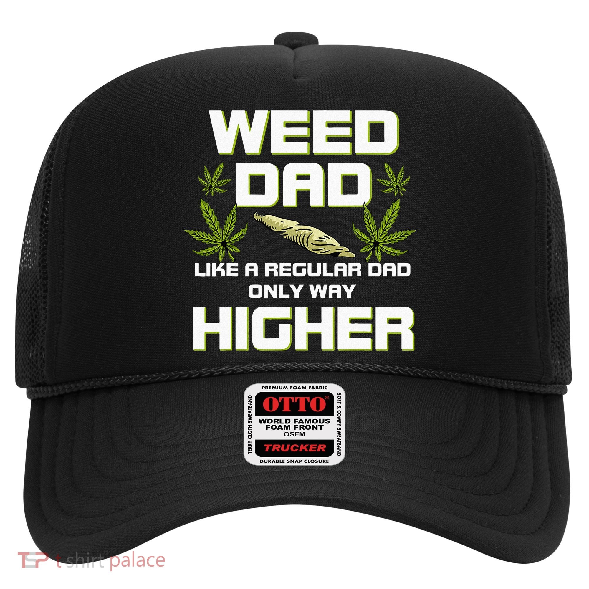 Dad Weed Marijuana Funny 420 Cannabis Gift Fathers Day Hat