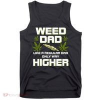 Dad Weed Marijuana Funny 420 Cannabis Gift Fathers Day Tank Top thumb 0