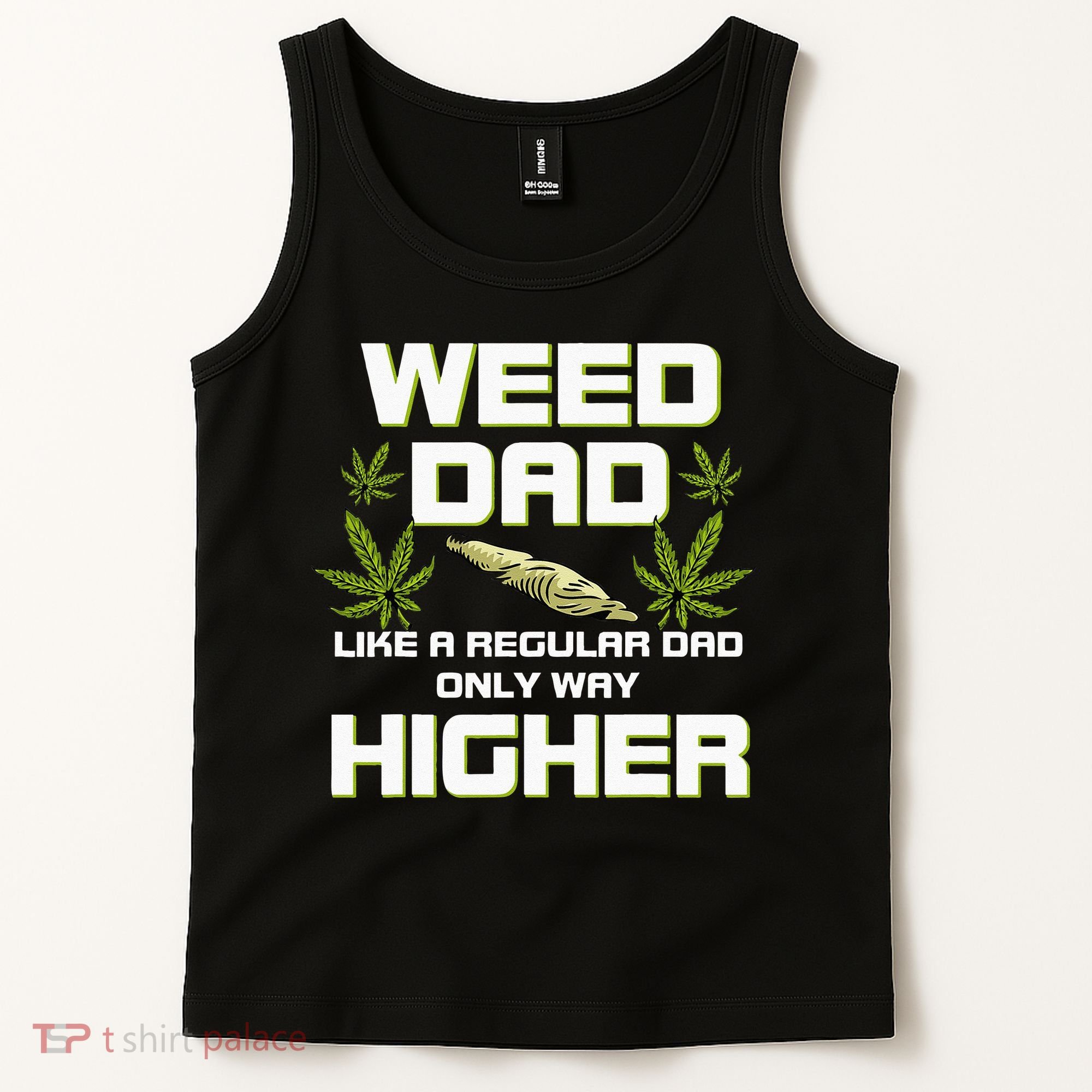 Dad Weed Marijuana Funny 420 Cannabis Gift Fathers Day Tank Top