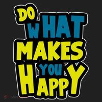 Do What Makes You Happy Postive Quote Women's Sweatshirt thumb 2
