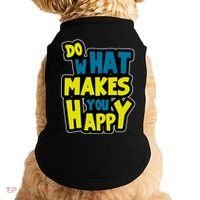 Do What Makes You Happy Postive Quote Doggie Tank thumb 0
