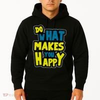 Do What Makes You Happy Postive Quote Hoodie thumb 2