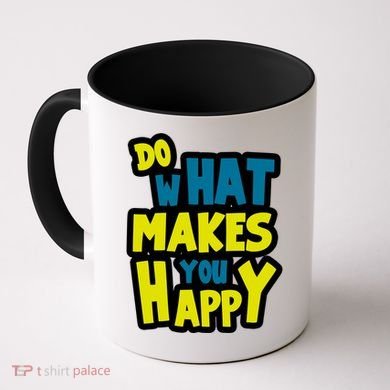 Do What Makes You Happy Postive Quote Coffee Mug