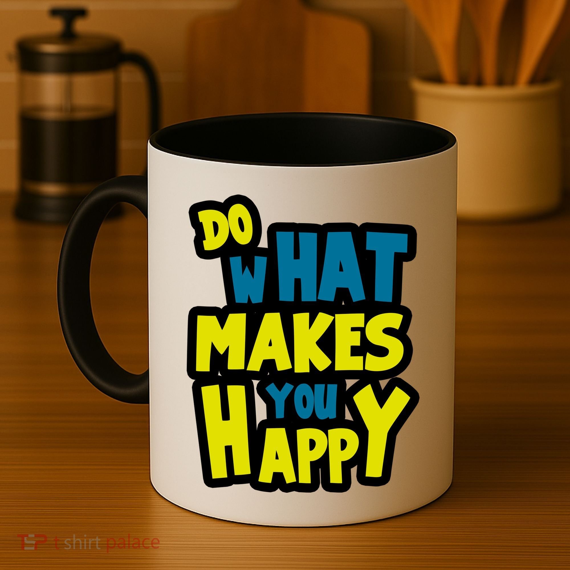 Do What Makes You Happy Postive Quote Coffee Mug