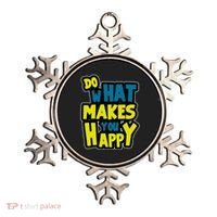Do What Makes You Happy Postive Quote Ornament thumb 0
