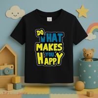 Do What Makes You Happy Postive Quote Toddler T-Shirt thumb 3
