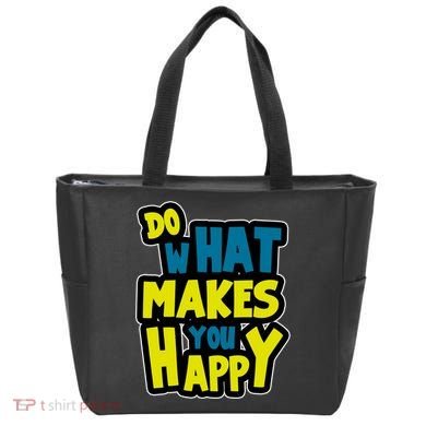 Do What Makes You Happy Postive Quote Tote Bag